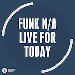 Funk N/A – Live For Today