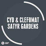 Cyd & Clefomat – Satyr Gardens