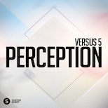 Versus 5 – Perception