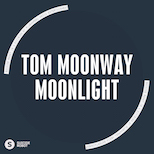 Tom Moonway – Moonlight