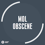 Mol – Obscene