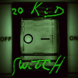 20KID – Switch