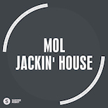 Mol – Jackin’ House