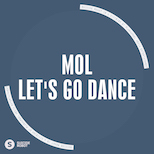 Mol – Let’s Go Dance