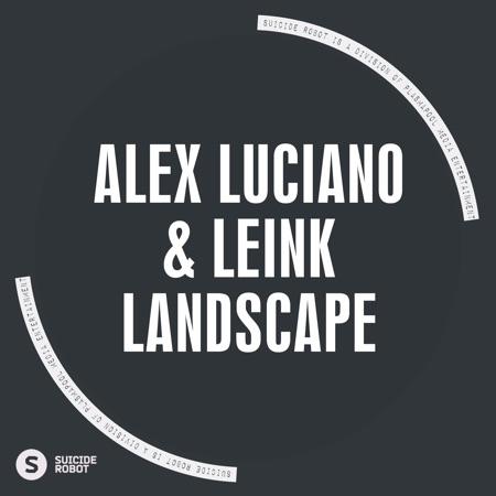 Alex Luciano & Leink – Landscape