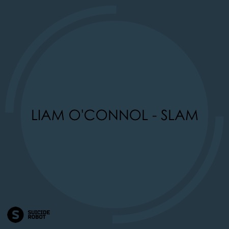 Liam O’Connol – Slam