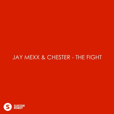 Jay Mexx & Chester – The Fight