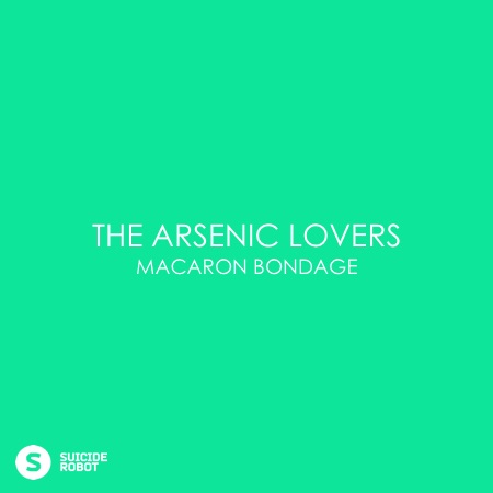 The Arsenic Lovers – Macaron Bondage