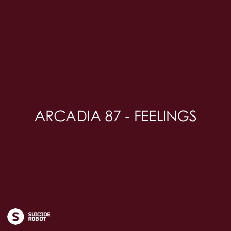 Arcadia 87 – Feelings