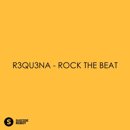 R3qu3na – Rock The Beat