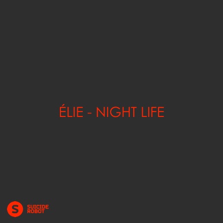 Élie – Night Life