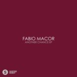 FABIO MACOR - Another Chance EP
