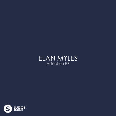 Elan Myles – Affection EP