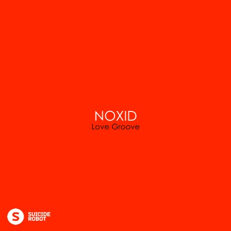 NoxiD – Love Groove