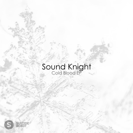 Sound Knight – Cold Blood EP