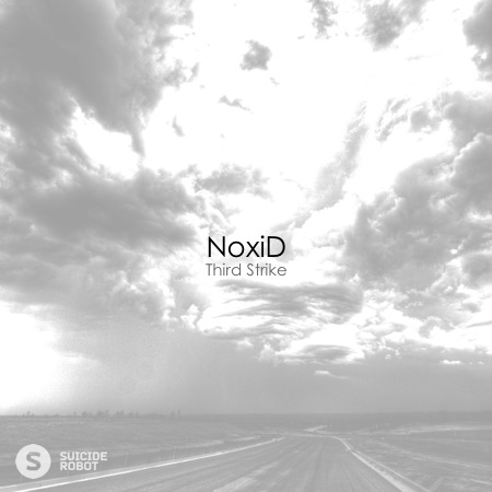 NoxiD – Third Strike