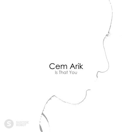 Cem Arik – Is That You