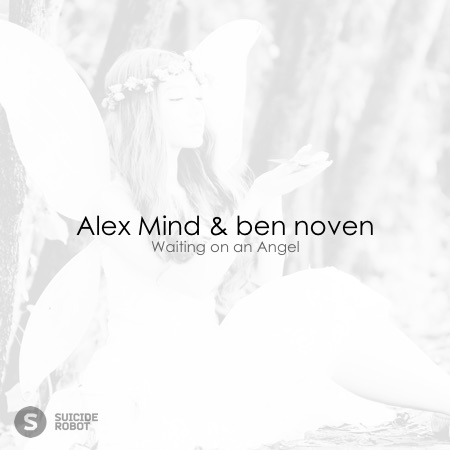 Alex Mind & ben noven – Waiting on an Angel