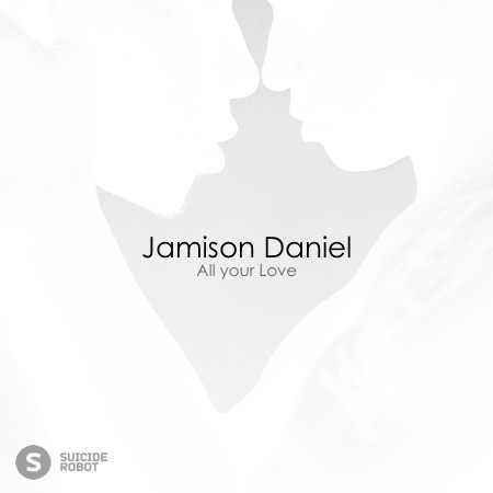 Jamison Daniel – All Your Love