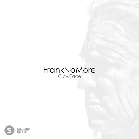 FrankNoMore – ClawFace