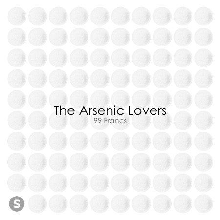 The Arsenic Lovers – 99 Francs