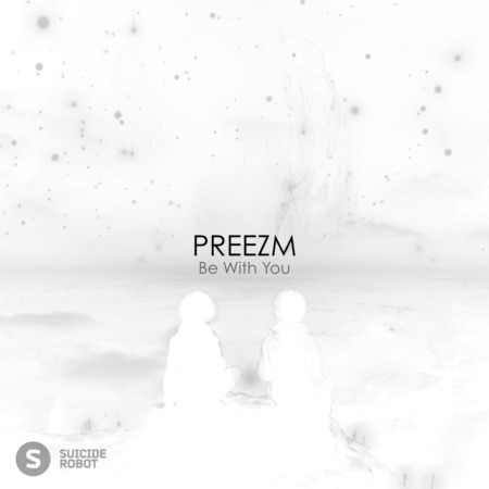 PREEZM – Be With You