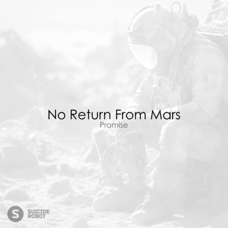 No Return From Mars – Promise