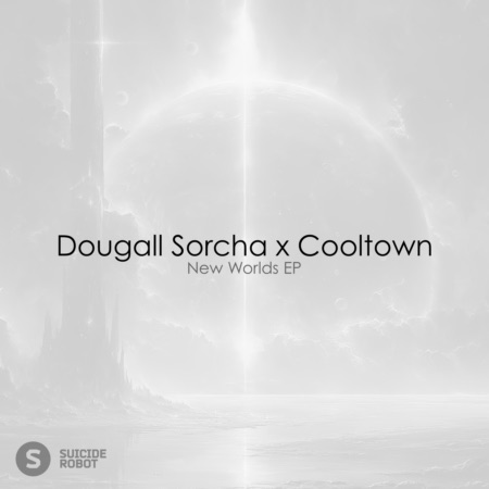 Dougall Sorcha x Cooltown – New Worlds EP