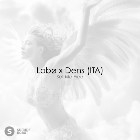 Lobø x Dens (ITA) – Set Me Free