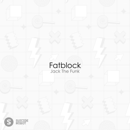 Fatblock – Jack The Funk (Beatport exclusive)