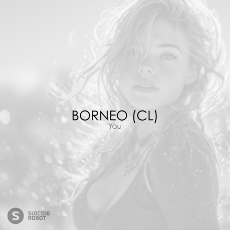 BORNEO (CL) – You (Beatport exclusive)