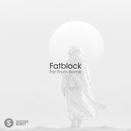 Fatblock – Far From Home (Beatport exclusive)