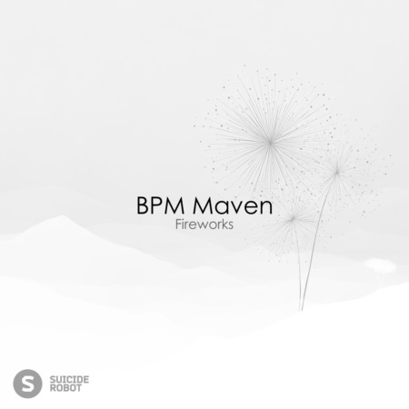 BPM Maven – Fireworks (Beatport exclusive)