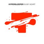 Hypersleeper - In my Heart