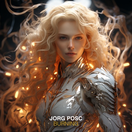 Jorg Posc – Burning