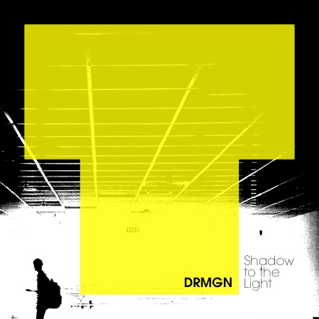 DRMGN – Shadow To The Light