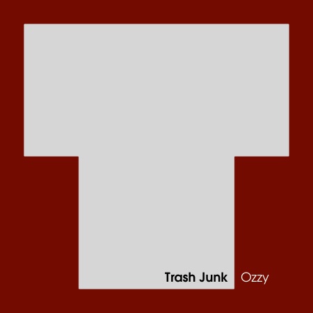 Trash Junk – Ozzy