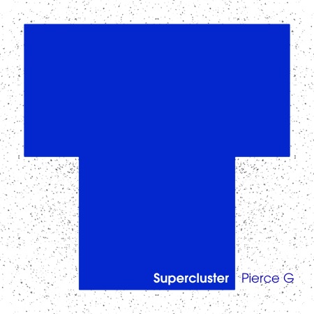 Pierce G – Supercluster