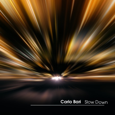 Carlo Bari – Slow Down