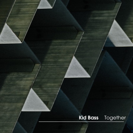 Kid Bass – Together