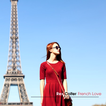 Rex Colter – French Love