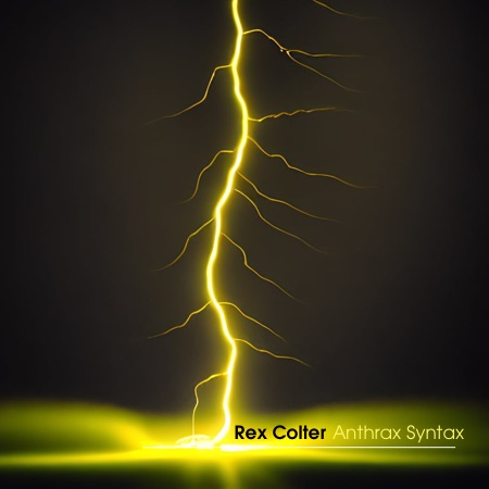 Rex Colter – Anthrax Syntax
