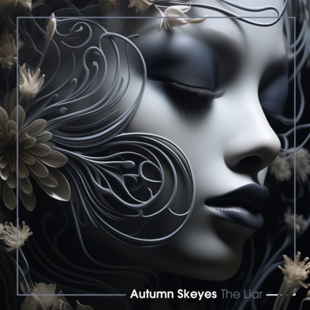 Autumn Skeyes – The Liar