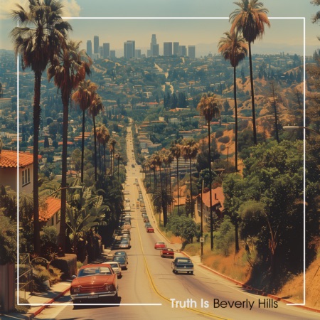 Truth Is – Beverly Hills