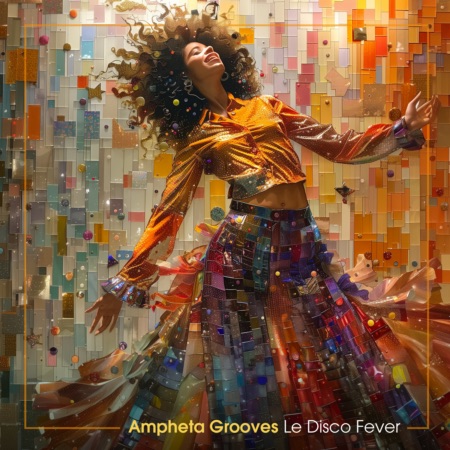 Ampheta Grooves – Le Disco Fever