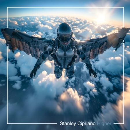 Stanley Cipriano – Higher