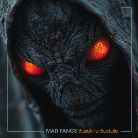 MAD FANGS – Baseline Baddie