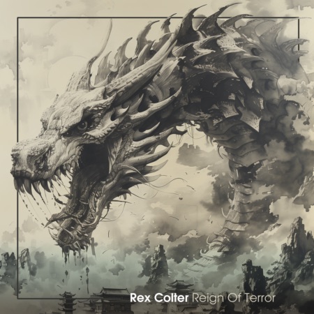 Rex Colter – Reign Of Terror