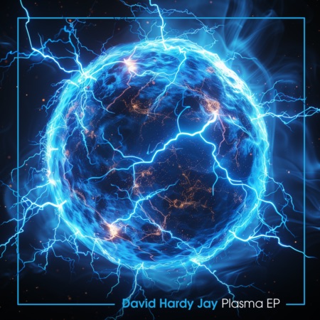 David Hardy Jay – Plasma EP