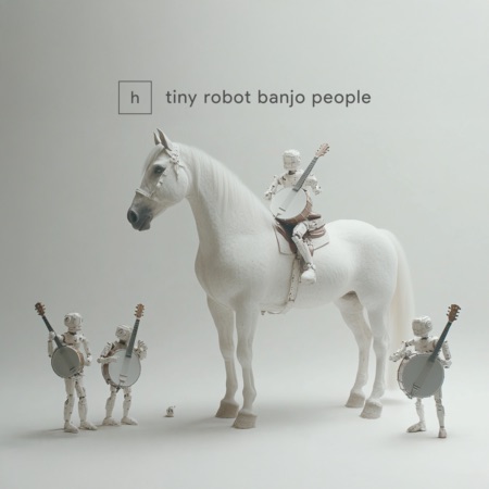 Horse & Pony – Tiny Robot Banjo People (Beatport exclusive)